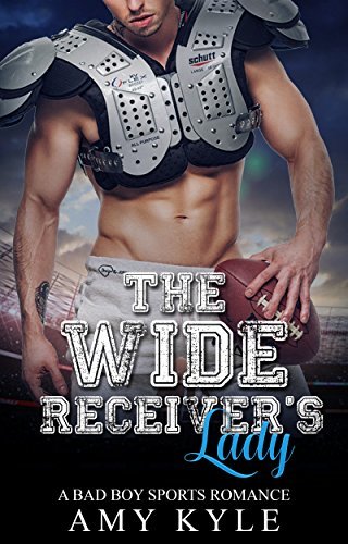 The Wide Receiver's Lady by Amy Kyle | Goodreads