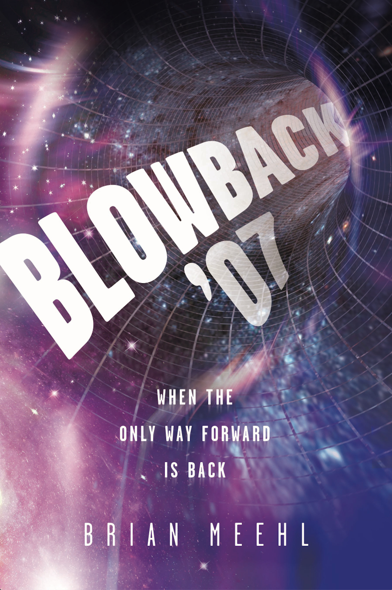 Blowback '07 (Blowback Trilogy, 1) by Brian Meehl Goodreads