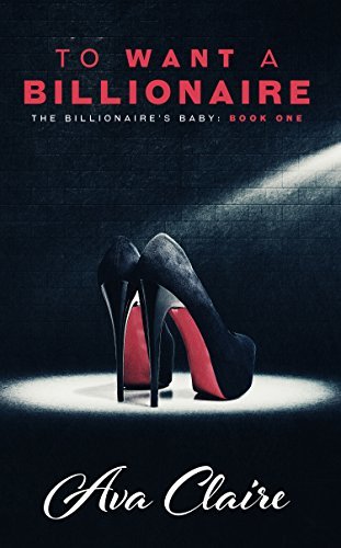 To Want a Billionaire book cover