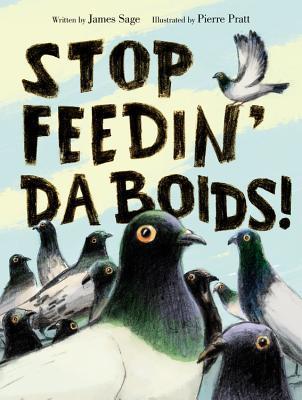 Stop Feedin' da Boids! book cover