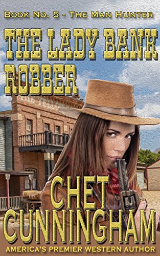 The Lady Bank Robber book cover