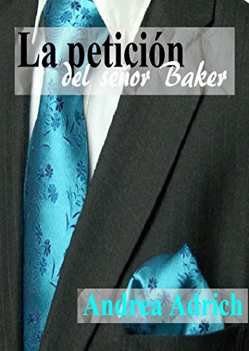 La petición del señor Baker book cover