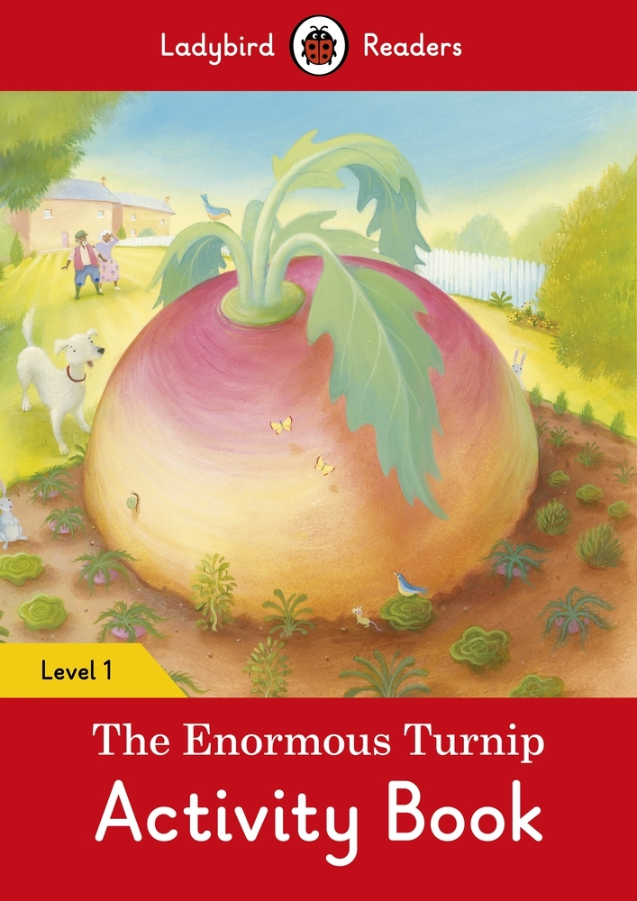 The Enormous Turnip Activity Book Ladybird Readers Level 1 by