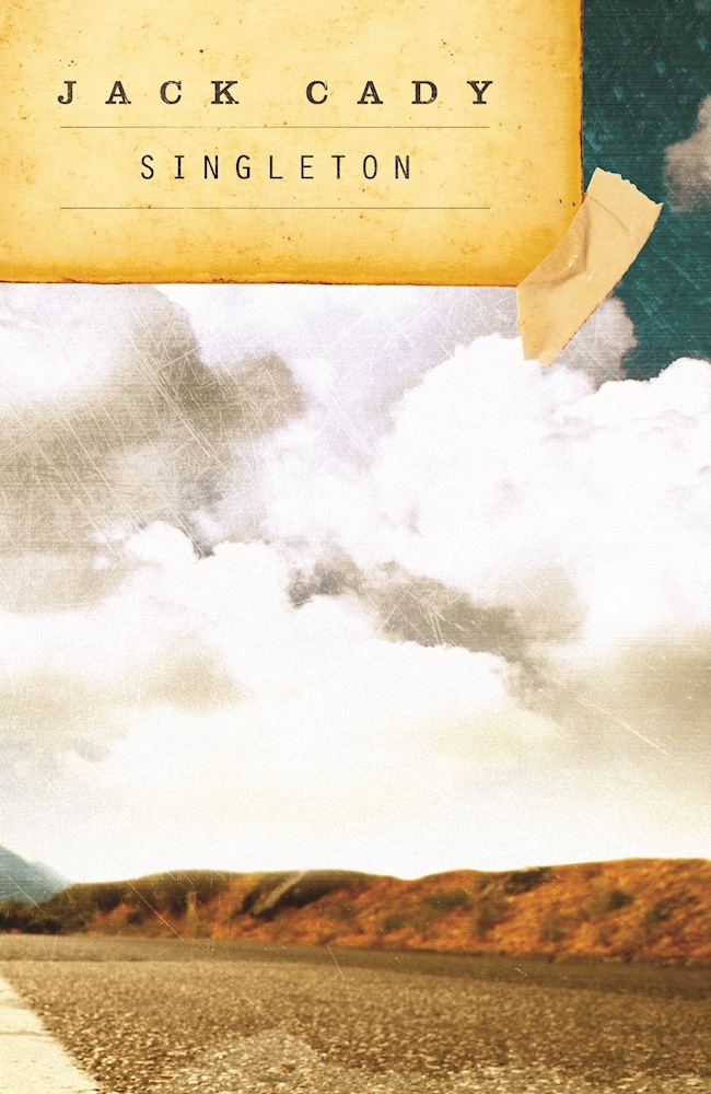 Singleton by Jack Cady Goodreads