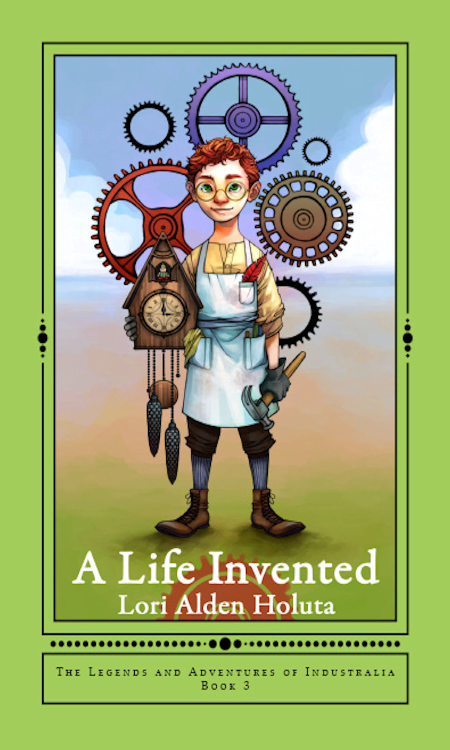 Lifetime Invention A Life Invented by Lori Alden Holuta | Goodreads