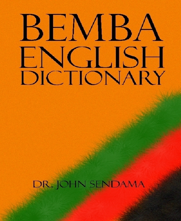 EnglishBemba Dictionary by John Sendama Goodreads