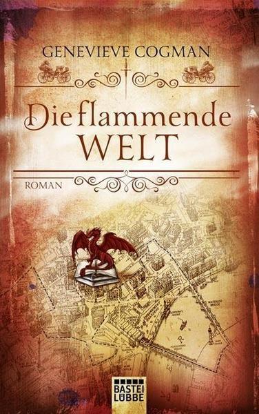 Die Flammende Welt  (Die Bibliothekare, #3)