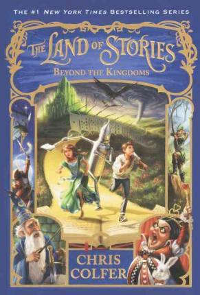 Beyond the Kingdoms (The Land of Stories #4)