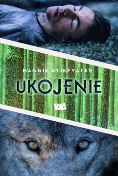 Ukojenie (Wilkołaki z Mercy Falls, #3)