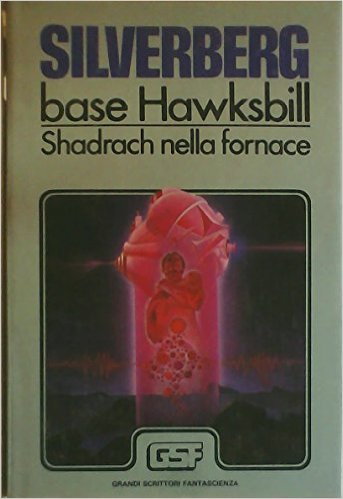 Base Hawksbill - Shadrach nella fornace book cover