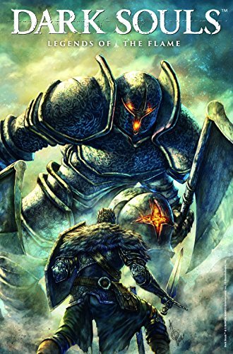 Dark Souls: Legends of the Flame #1