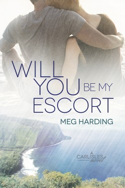 Meg Harding Wilson Will You Be My Escort (The Carlisles, #2) by Meg Harding | Goodreads