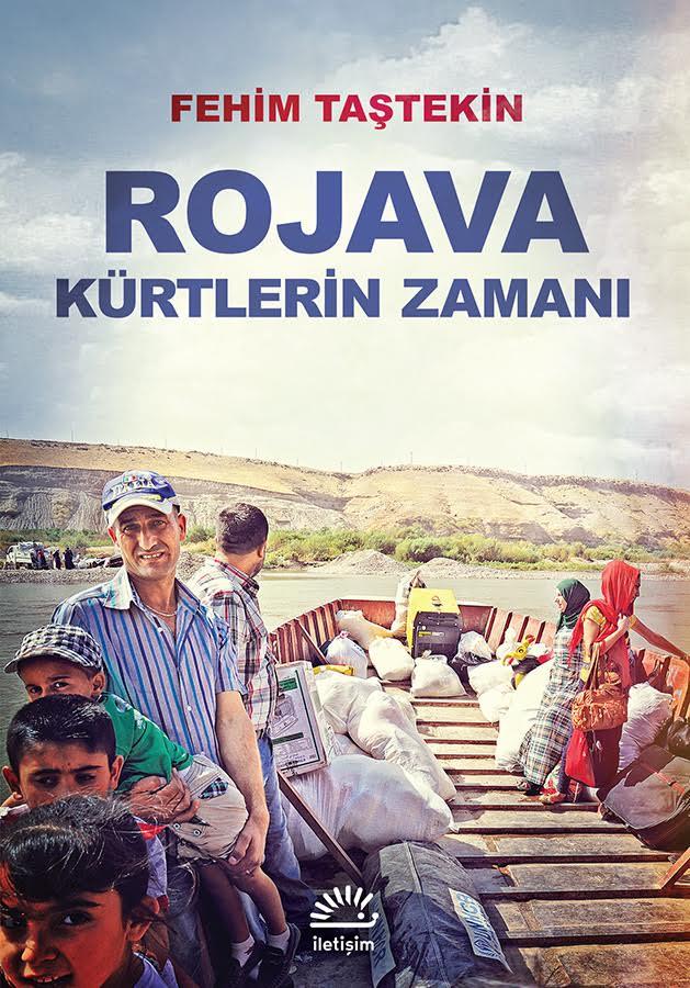 rojava kurtlerin zamani by fehim tastekin goodreads