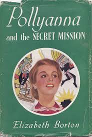 Pollyanna and the Secret Mission book cover