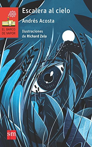 Escalera al cielo (El Barco de Vapor Roja)
