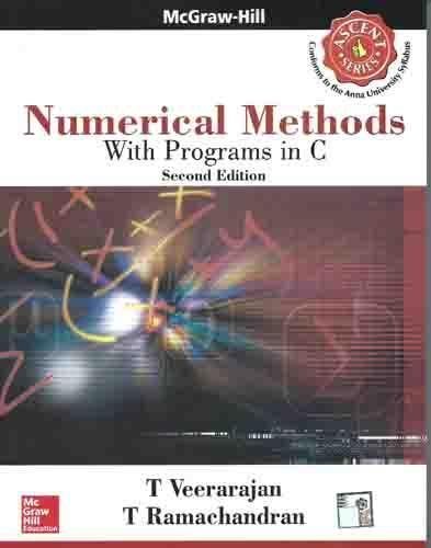 Numerical Methods with Programs in C by T. Veerarajan | Goodreads