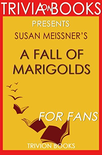 Susan Meissner's A Fall of Marigolds - For Fans