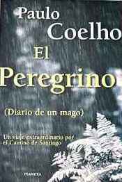 El peregrino de Compostela (Diario de un mago)