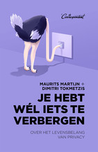 Je hebt wél iets te verbergen