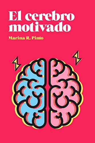 El cerebro motivado