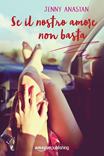 Se il nostro amore non basta book cover