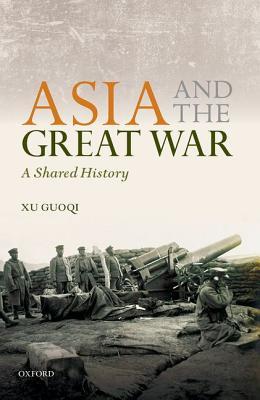 Asia and the Great War: A Shared History