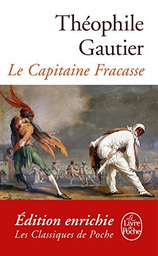 Le Capitaine Fracasse (Classiques) (French Edition)