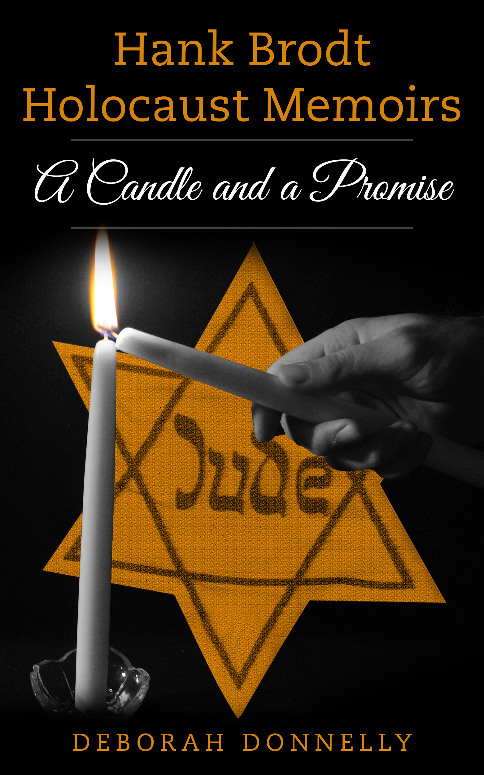 Hank Brodt Holocaust Memoirs - A Candle and a Promise cover