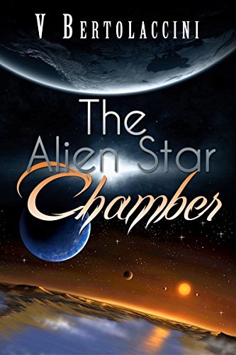 The Alien Star Chamber by Victor Bertolaccini | Goodreads