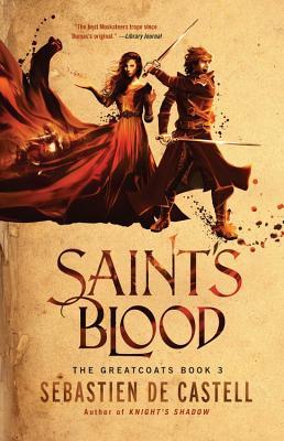 Saint's Blood (Greatcoats, #3)