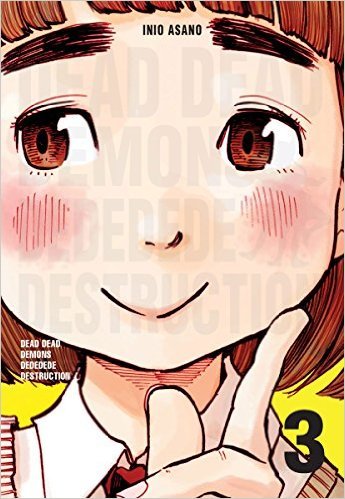 デッドデッドデーモンズデデデデデストラクション [Dead Dead Demon's Dededede Destruction] book cover 3