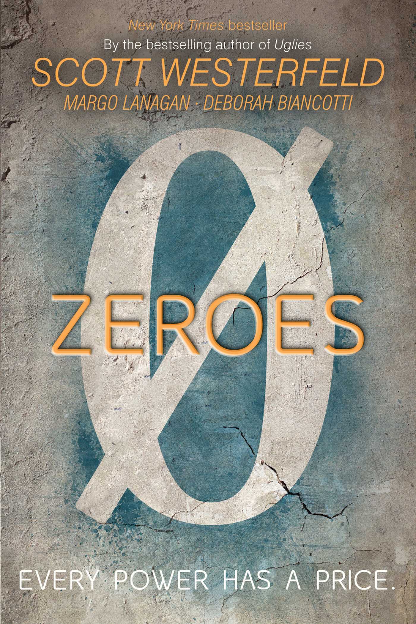 Zeroes (Zeroes #1)