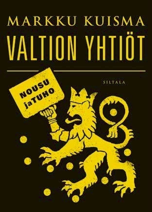 Valtion yhtiöt: nousu ja tuho