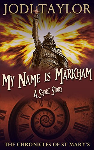 My Name is Markham(The Chronicles of St Mary's, #7.6)