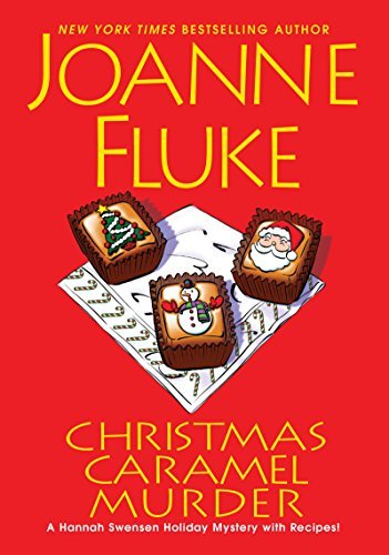 Christmas Caramel Murder (Hannah Swensen, #20)