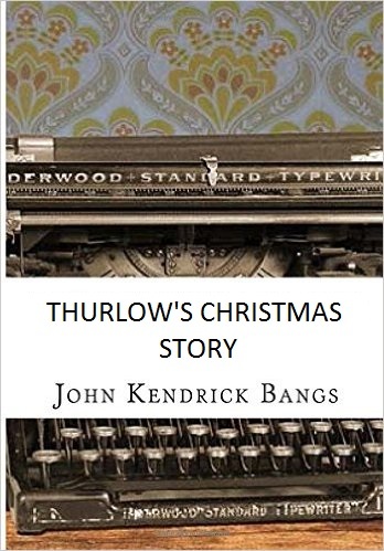 Thurlow's Christmas Story