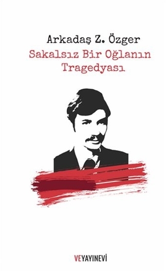 Sakalsız Bir Oğlanın Tragedyası