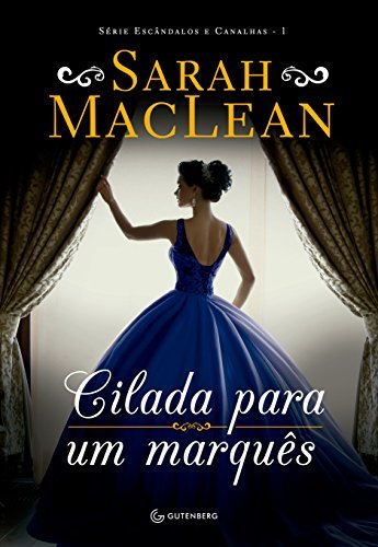 Cilada para um marquês (Escândalos e canalhas, #1)