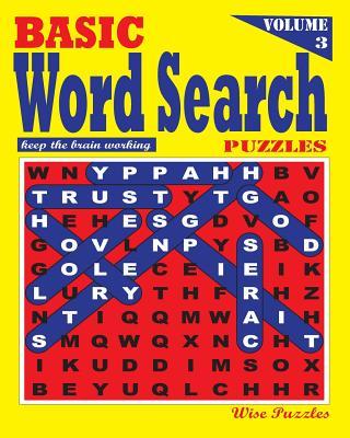 BASIC Word Search Puzzles, Vol. 3 by Wise Puzzles | Goodreads