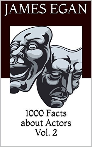 1000 Facts about Actors Vol. 2