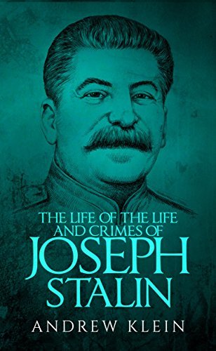 The Life and Crimes of Joseph Stalin book cover