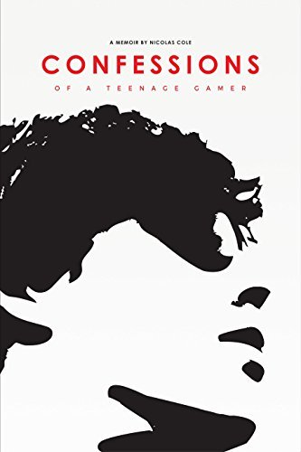 Confessions of a Teenage Gamer book cover