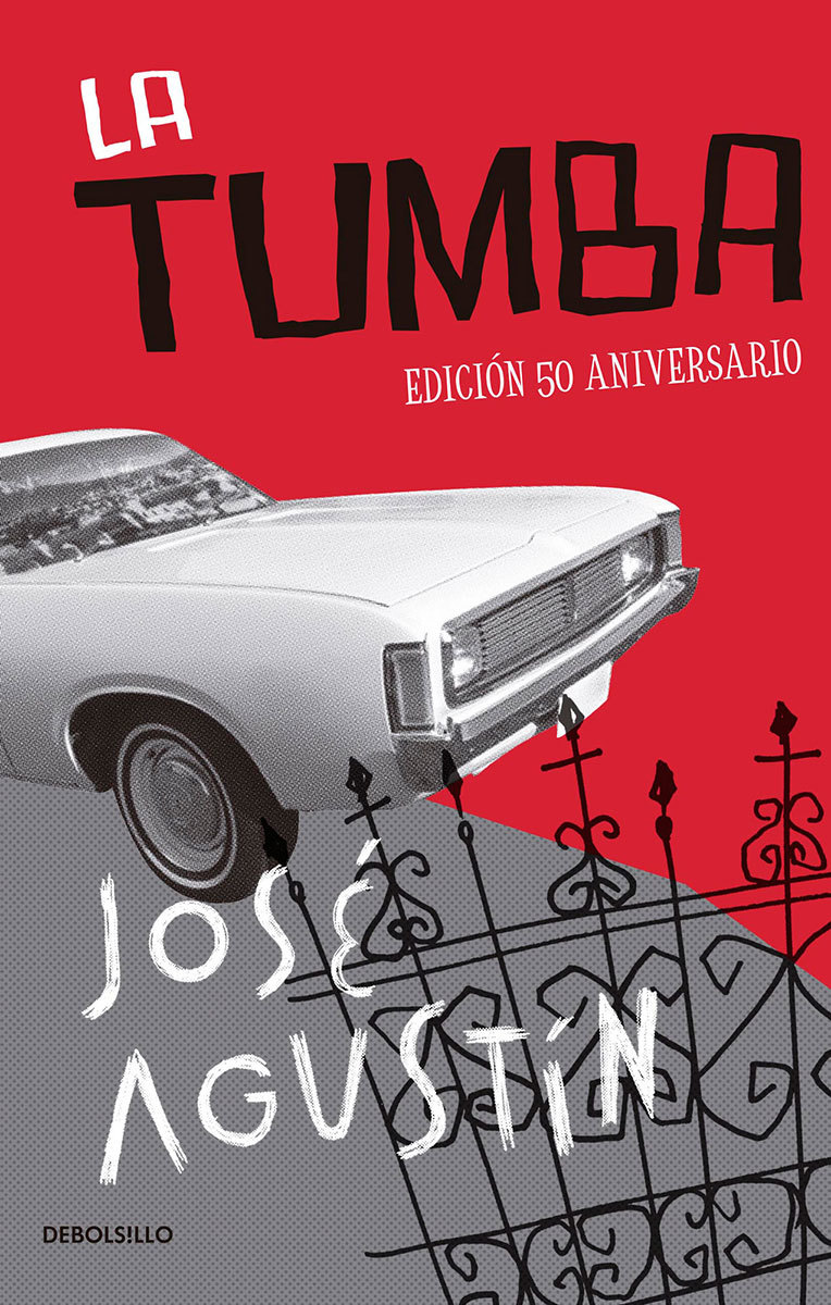 La tumba by José Agustín Goodreads
