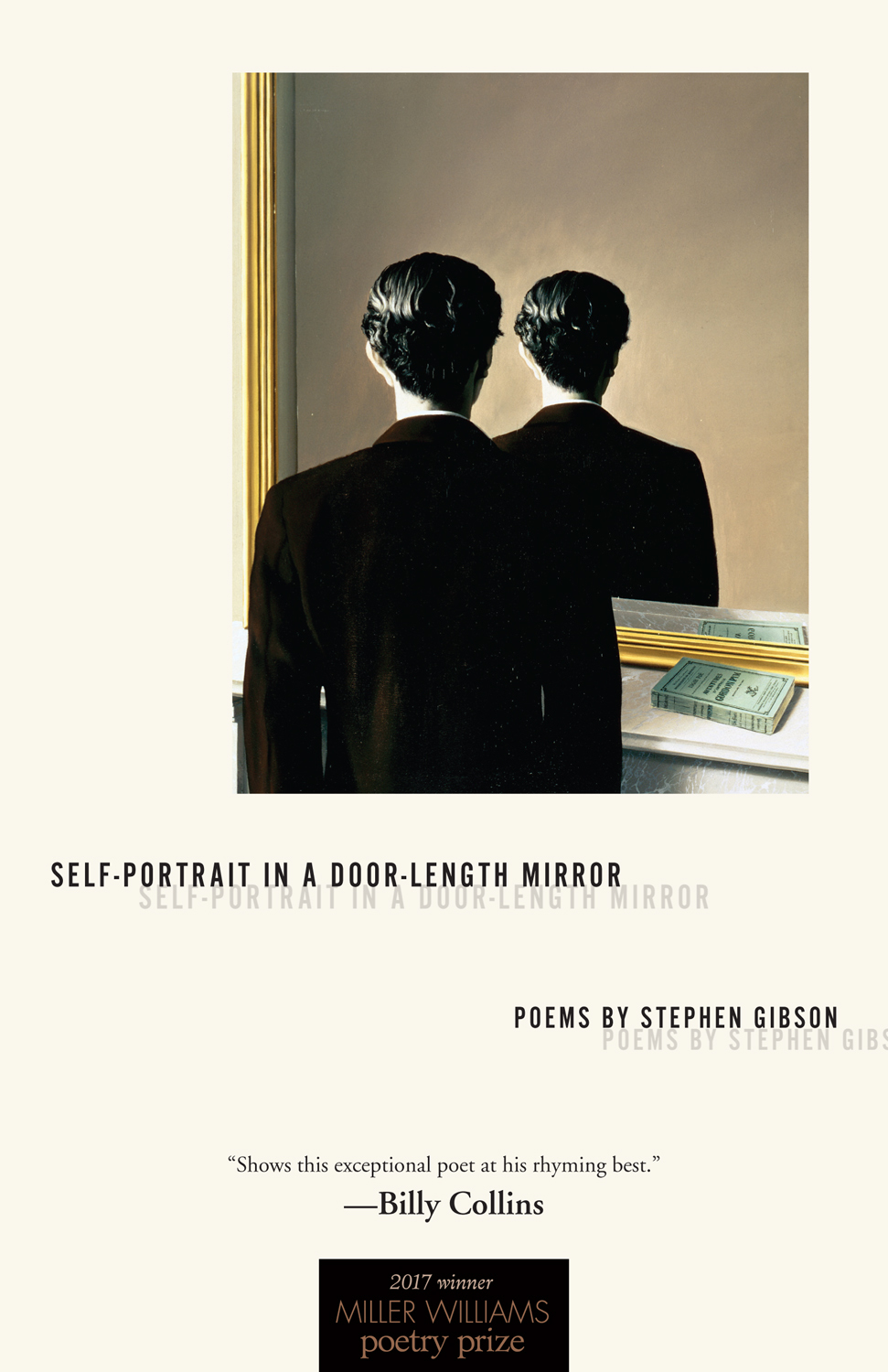 SelfPortrait in a DoorLength Mirror Poems by Stephen Gibson Goodreads