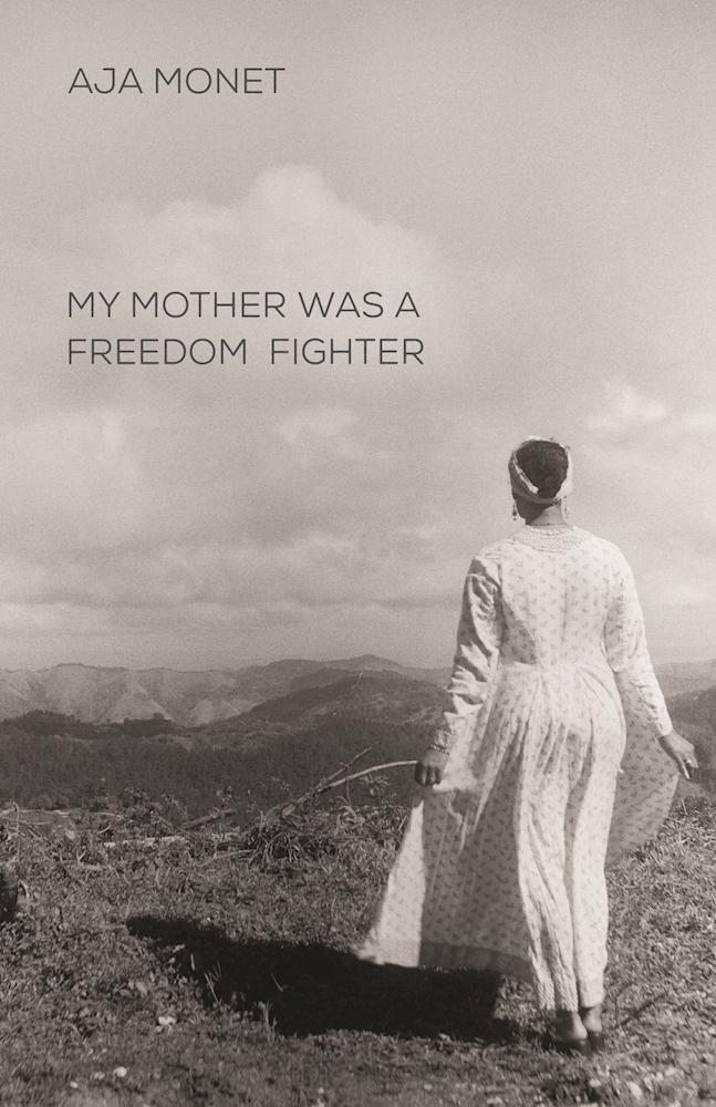 My Mother Was a Freedom Fighter