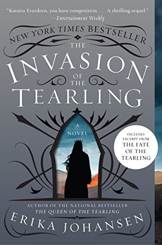 The Invasion of the Tearling (The Queen of the Tearling, #2)