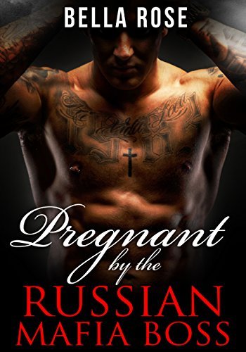 Pregnant by the Russian Mafia Boss book cover