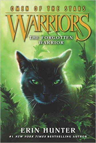 The Forgotten Warrior (Warriors: Omen of the Stars, #5)