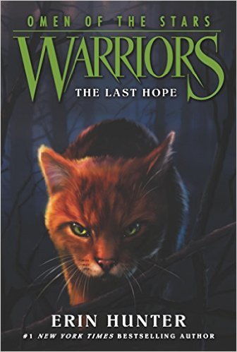 The Last Hope (Warriors: Omen of the Stars, #6)