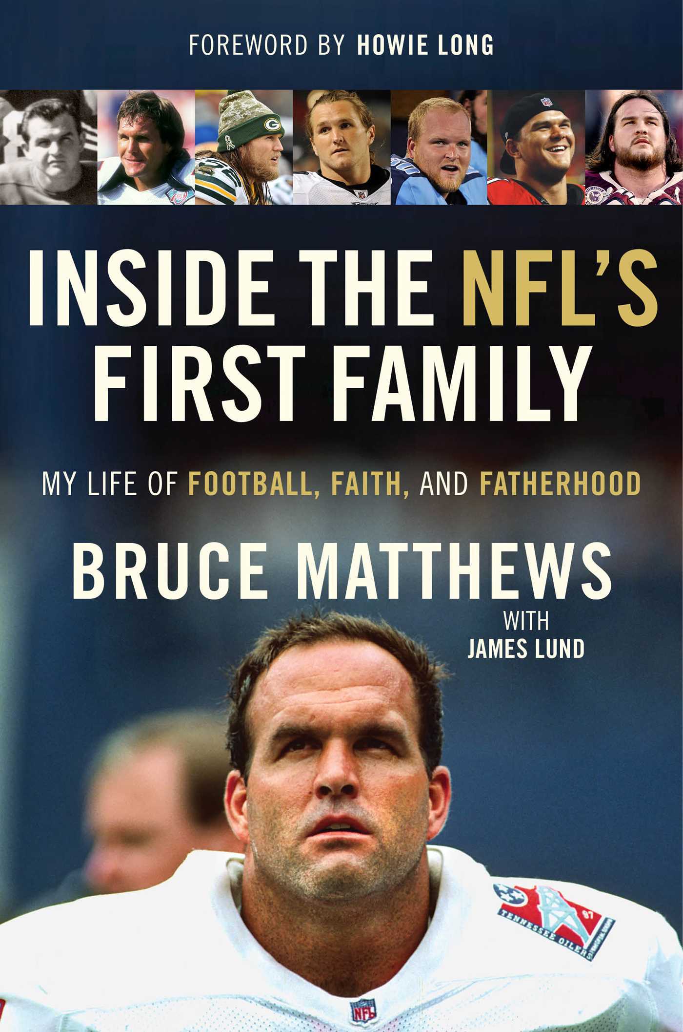 Inside the NFL's First Family: My Life of Football, Faith, and Fatherhood